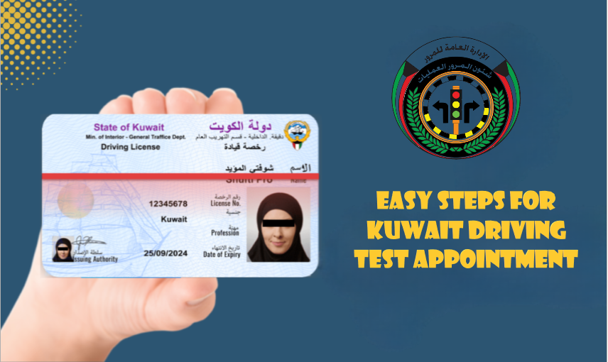 Easy Steps for kuwait driving test Appointment