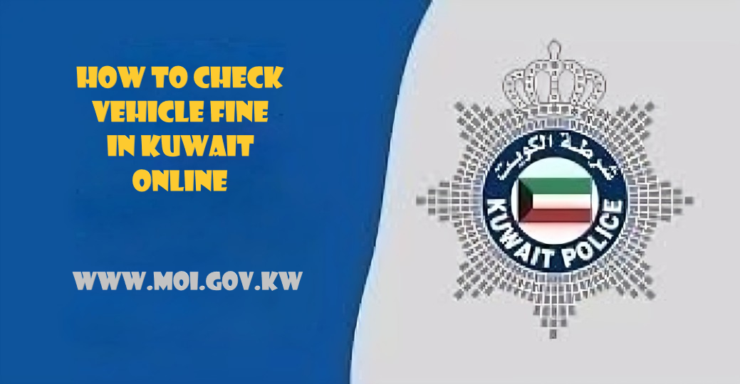 how to check vehicle fine in kuwait online