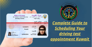 Complete Guide to Scheduling Your driving test appointment Kuwait