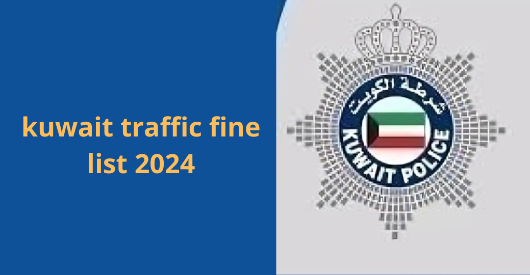 kuwait traffic fine list 2024