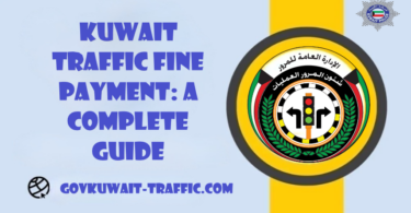 kuwait traffic fine payment: A Complete Guide