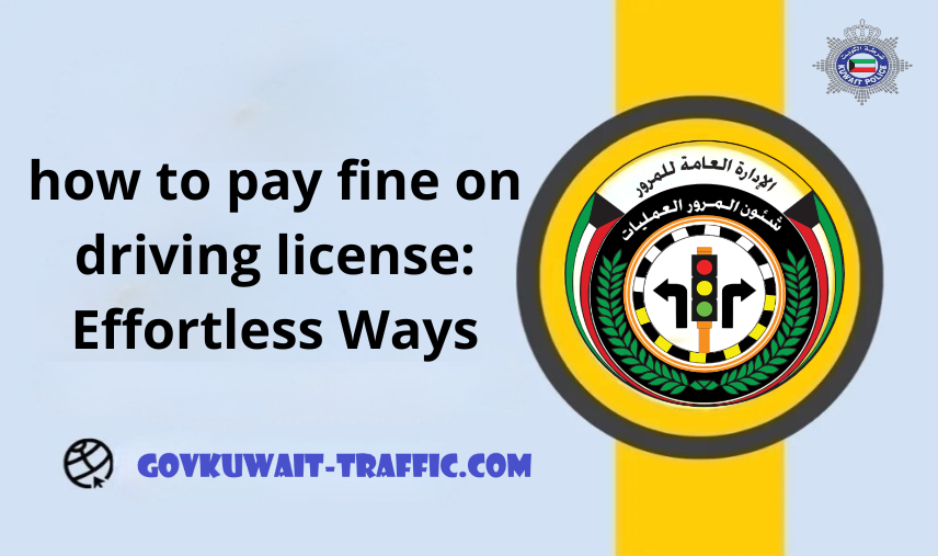 how to pay fine on driving license: Effortless Ways